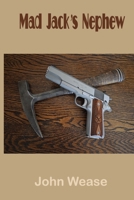 Mad Jack's Nephew (O'Malley Justice) B0FP5JXH3W Book Cover