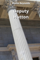Deputy Hutton 8219215283 Book Cover