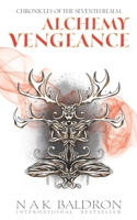 Alchemy Vengeance (Chronicles of the Seventh Realm) B08JB7M9PM Book Cover