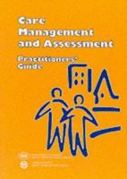 Care Management and Assessment 0113214634 Book Cover