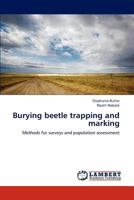 Burying Beetle Trapping and Marking 3844394192 Book Cover
