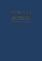 Parent-Child Separation: Psychosocial Effects on Development 1468461281 Book Cover