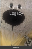 Stuffed Legacy 130477256X Book Cover