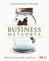 Business Metadata: Capturing Enterprise Knowledge 0123737265 Book Cover