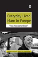 Everyday Lived Islam in Europe 1138270016 Book Cover