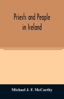 Priests and People in Ireland 1016973438 Book Cover