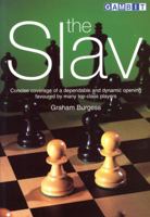 The Slav : Concise coverage of a dependable and dynamic opening favoured by many top-class players 1901983447 Book Cover