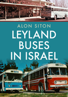 Leyland Buses in Israel 1398105740 Book Cover