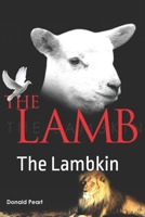 The Lamb: The Lambkin 1530693829 Book Cover