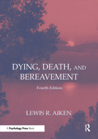 Dying, Death, and Bereavement 0205126502 Book Cover