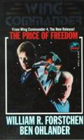 The Price of Freedom: A Wing Commander Novel 0671877518 Book Cover