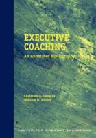 Executive Coaching: An Annotated Bibliography 1882197550 Book Cover