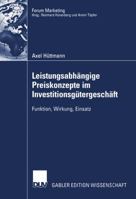 Leistungsabhangige Preiskonzepte Im Investitionsgutergeschaft: Funktion, Wirkung, Einsatz 3824478544 Book Cover