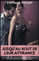 Jusqu'au bout de leur attirance B0BT3CZXFC Book Cover