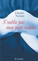 N'oublie pas mon petit cadeau 2709628023 Book Cover