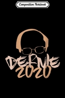 Composition Notebook: Bernie Sanders 2020 Hindsigh Journal/Notebook Blank Lined Ruled 6x9 100 Pages 1671334760 Book Cover