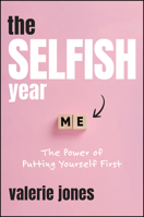 The Selfish Year 1394342713 Book Cover