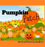 Pumpkin Patch B0CJH43XG3 Book Cover