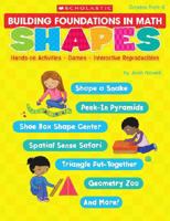 Building Foundations in Math: Shapes: Hands-on Activities • Games • Interactive Reproducibles 0439458722 Book Cover