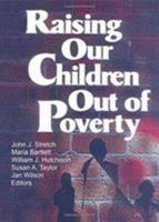 Raising Our Children Out of Poverty 0789008459 Book Cover
