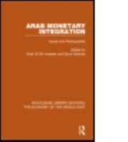 Arab Monetary Integration 0709907125 Book Cover