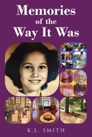 Memories of the Way It Was B0FSMSXD1F Book Cover