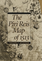 The Piri Reis Map of 1513 0820321575 Book Cover