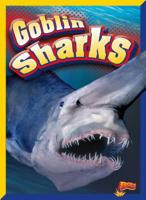 Goblin Sharks 1644660474 Book Cover