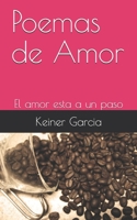 Poemas de Amor: El amor esta a un paso B08W7DWVVX Book Cover