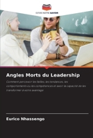 Angles Morts du Leadership (French Edition) 6630263464 Book Cover