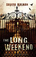 The Long Weekend 1842708465 Book Cover