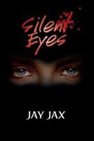 Silent Eyes 1425767516 Book Cover