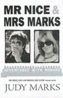 Mr Nice & Mrs Marks: Adventures with Howard 009190918X Book Cover
