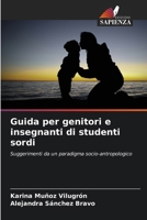Guida per genitori e insegnanti di studenti sordi 6206971309 Book Cover