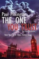 The One You Trust 1500615846 Book Cover