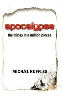 apocalypse: the trilogy in a million pieces 1921578572 Book Cover
