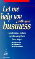 Let Me Help You With Your Business 0967908302 Book Cover