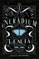 Nerádium: Lealtà (La Trilogia dei Cavalieri) B09T63TDW2 Book Cover