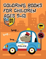 Coloring Books For Children Ages 9-12: Baby Animals and Pets Coloring Pages for boys, girls, Children 1678817295 Book Cover