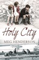 The Holy City: A Tale of Clydebank 0002254352 Book Cover