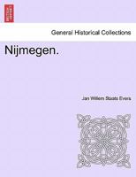 Nijmegen. 1241439850 Book Cover