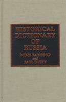 Historical Dictionary of Russia 0810833573 Book Cover