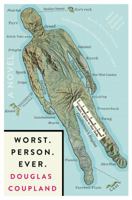 Worst. Person. Ever. 0399168435 Book Cover