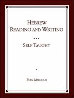 Hebrew Reading and Writing: Self Taught 0759672466 Book Cover