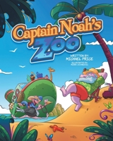 Captain Noah's Zoo 1645596273 Book Cover