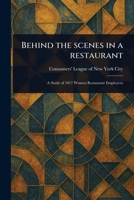 Behind the Scenes in a Restaurant 1023583712 Book Cover