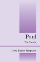 Paul: The Apostle 1432761293 Book Cover