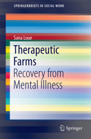 Therapeutic Farms: Recovery from Mental Illness 3319135384 Book Cover