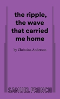 The ripple, the wave that carried me home 057371116X Book Cover