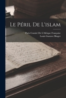 Le Péril De L'islam 1018047875 Book Cover